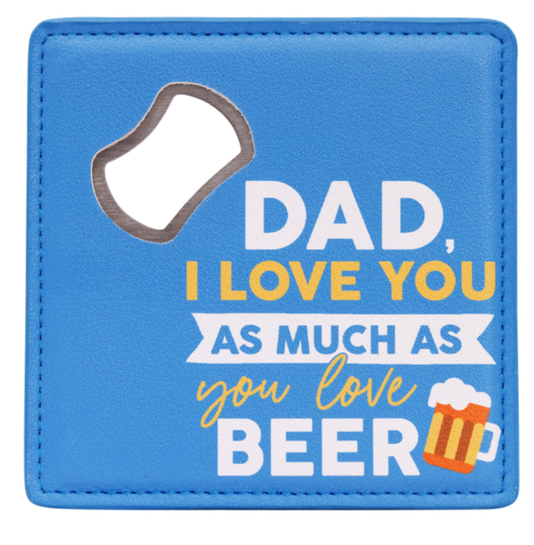 Father's Day Beer Bottle Opener Coaster